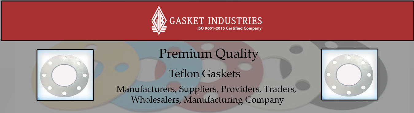 Teflon Gaskets